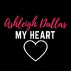 Ashleigh Dallas - My Heart - Single